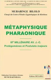 Métaphysique Pharaonique IIIème millénaire avant notre ère Vol4