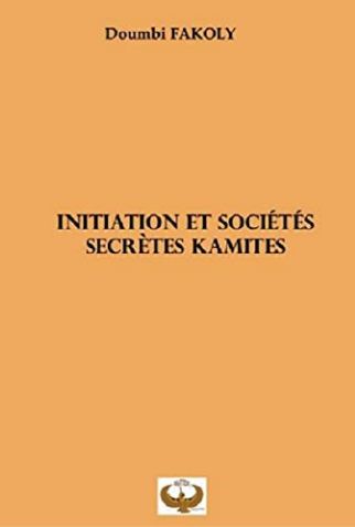 Initiation et sociétés secrètes kamites