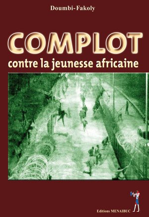 Complot contre la jeunesse africaine