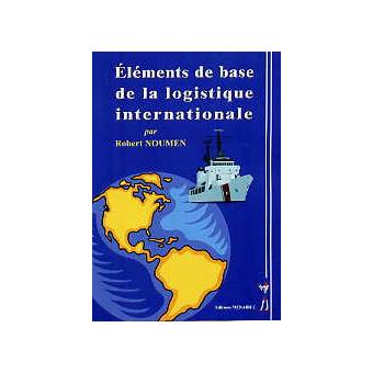 Eléments de base de la logistique internationale
