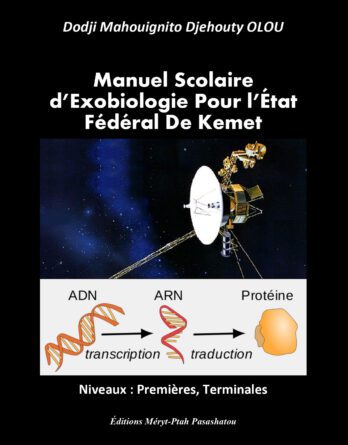 Manuel Scolaire D Exobiologie Pour L Etat Federal De Kemet ADN Transcription ARN Traduction Proteine Niveaux Premieres Terminales