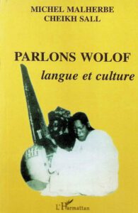 Parlons Wolof Langue Et Culture