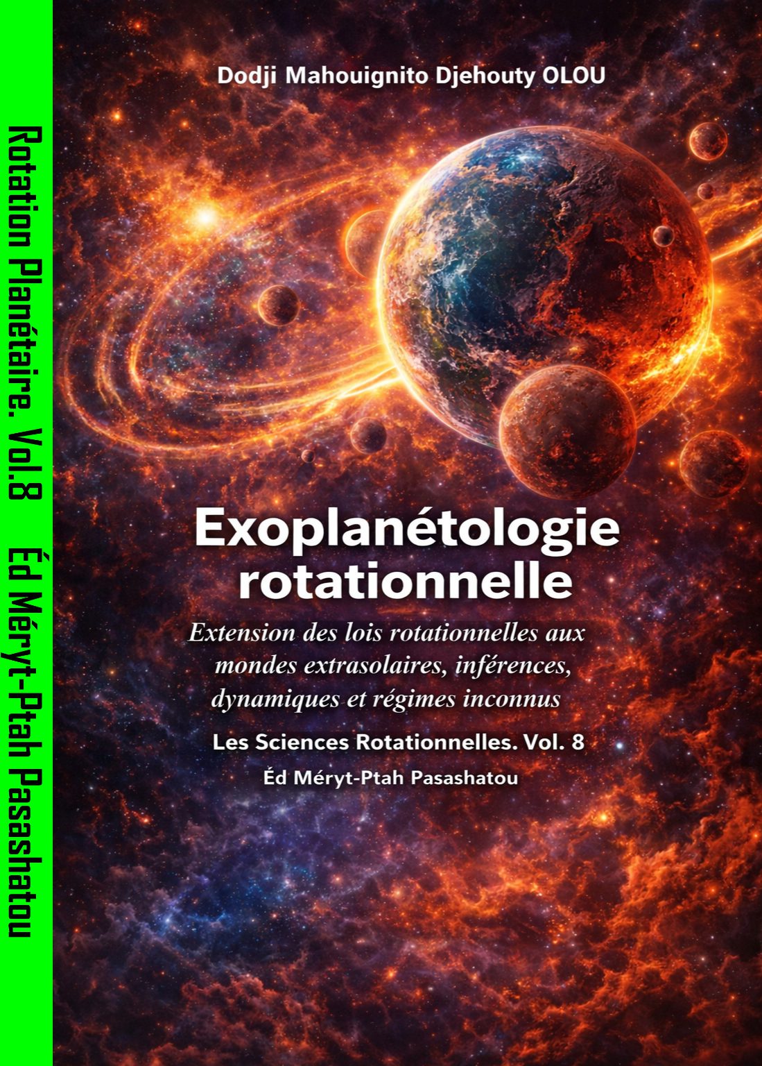 Explanetologie Rotationnelle Extension Des Lois Rotationnelles Aux Mondes Extrasolaires Inferences Dynamique Et Regimes Inconnus Les Sciences Rotationnelles Vol 8