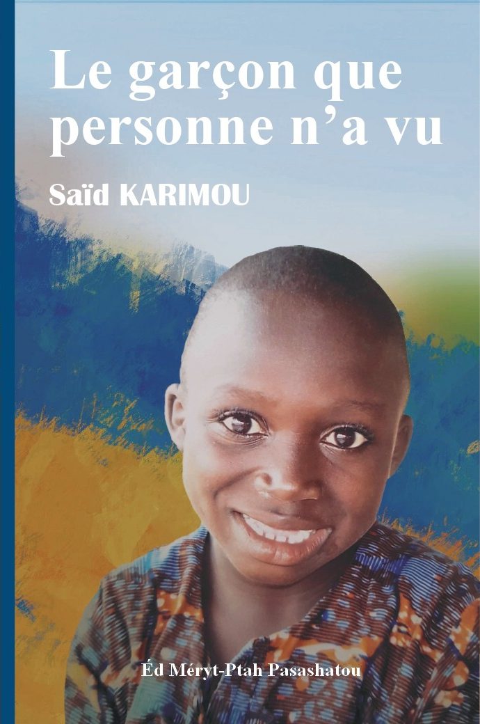 Le garcon Que Personne Na Vu - Said Karimou
