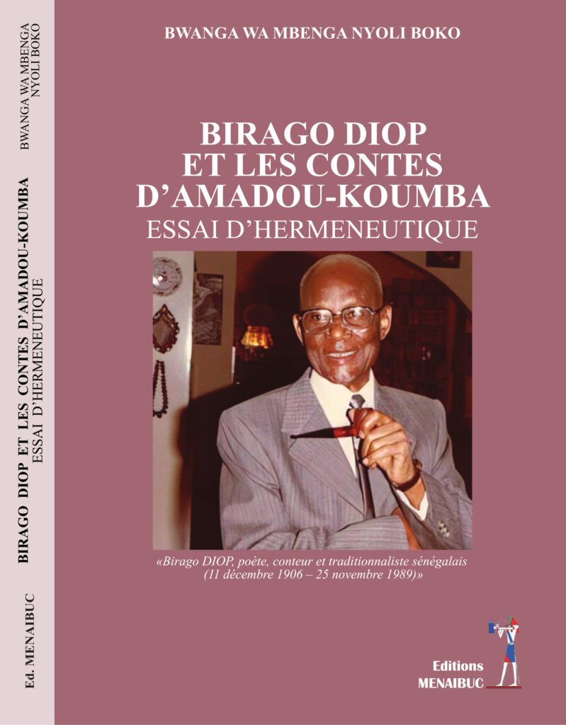 Birago Diop Et Les Contes D’Amadou-Koumba Essai D’Hermeneutique